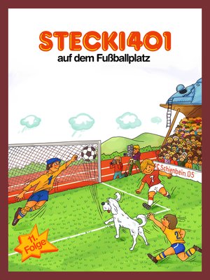 cover image of Stecki 401 auf dem Fußballplatz